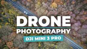 Drone Photography With the DJI Mini 3 Pro